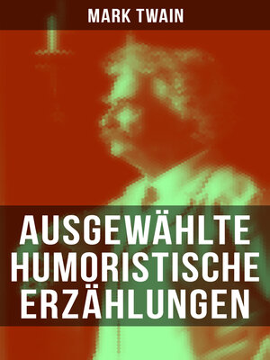 cover image of Ausgewählte humoristische Erzählungen von Mark Twain
